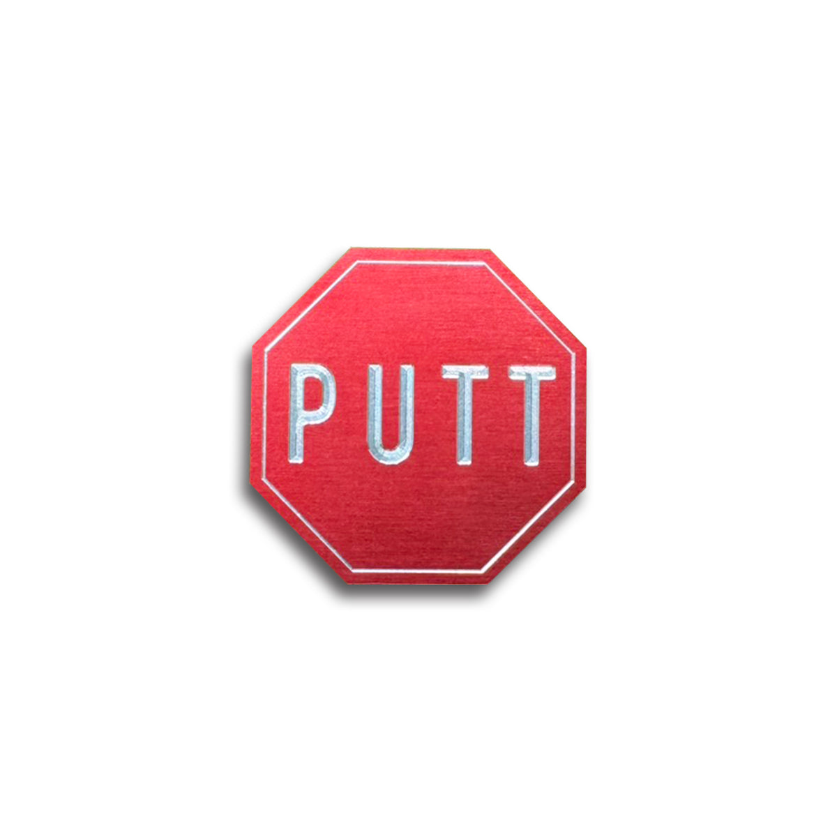 PUTT SIGN